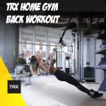 Trx home gym -back workout