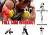 How to Do Training Full Arm Workout